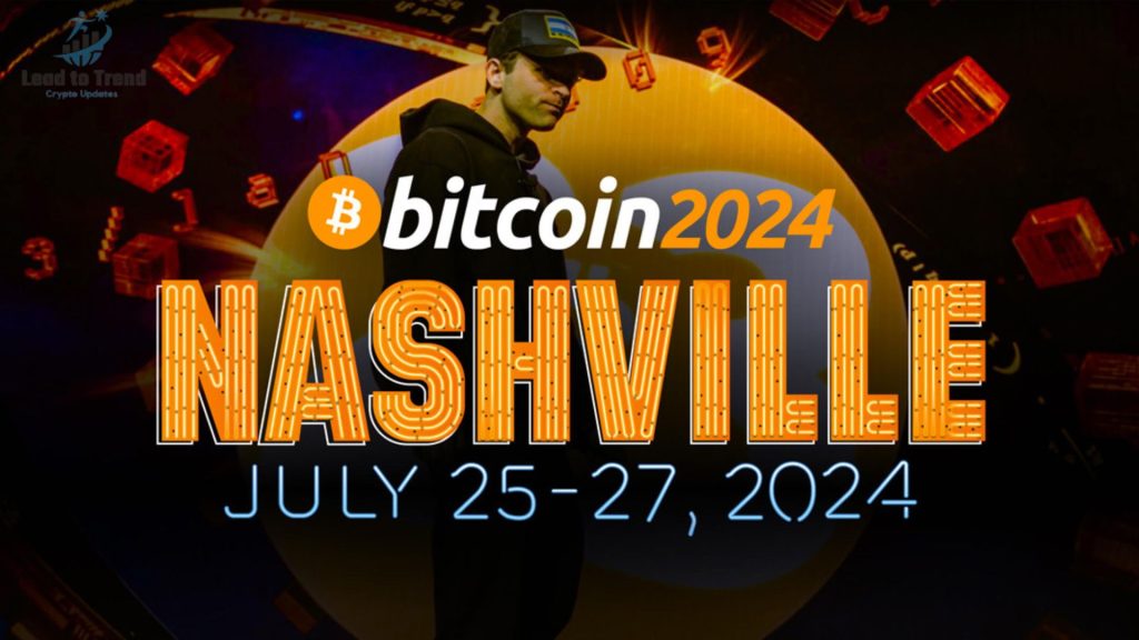 Bitcoin Nashville 2024: Another Crypto Milestone